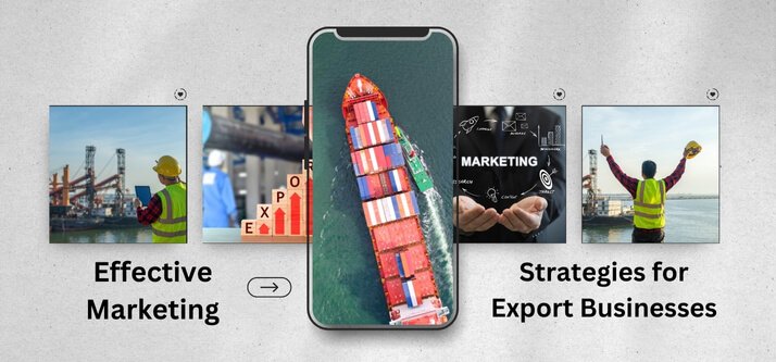 Effective Marketing Strategies for Export Businesses
